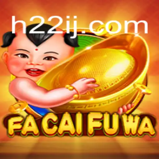 Descubra FaCaiFuWa: O Novo Fenômeno no Mundo dos Jogos